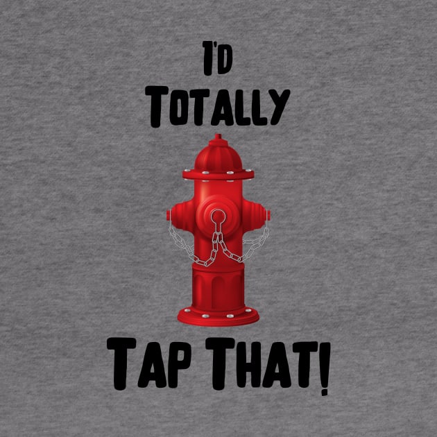 I'd totally tap that red fire hydrant and black text design by BlueLightDesign